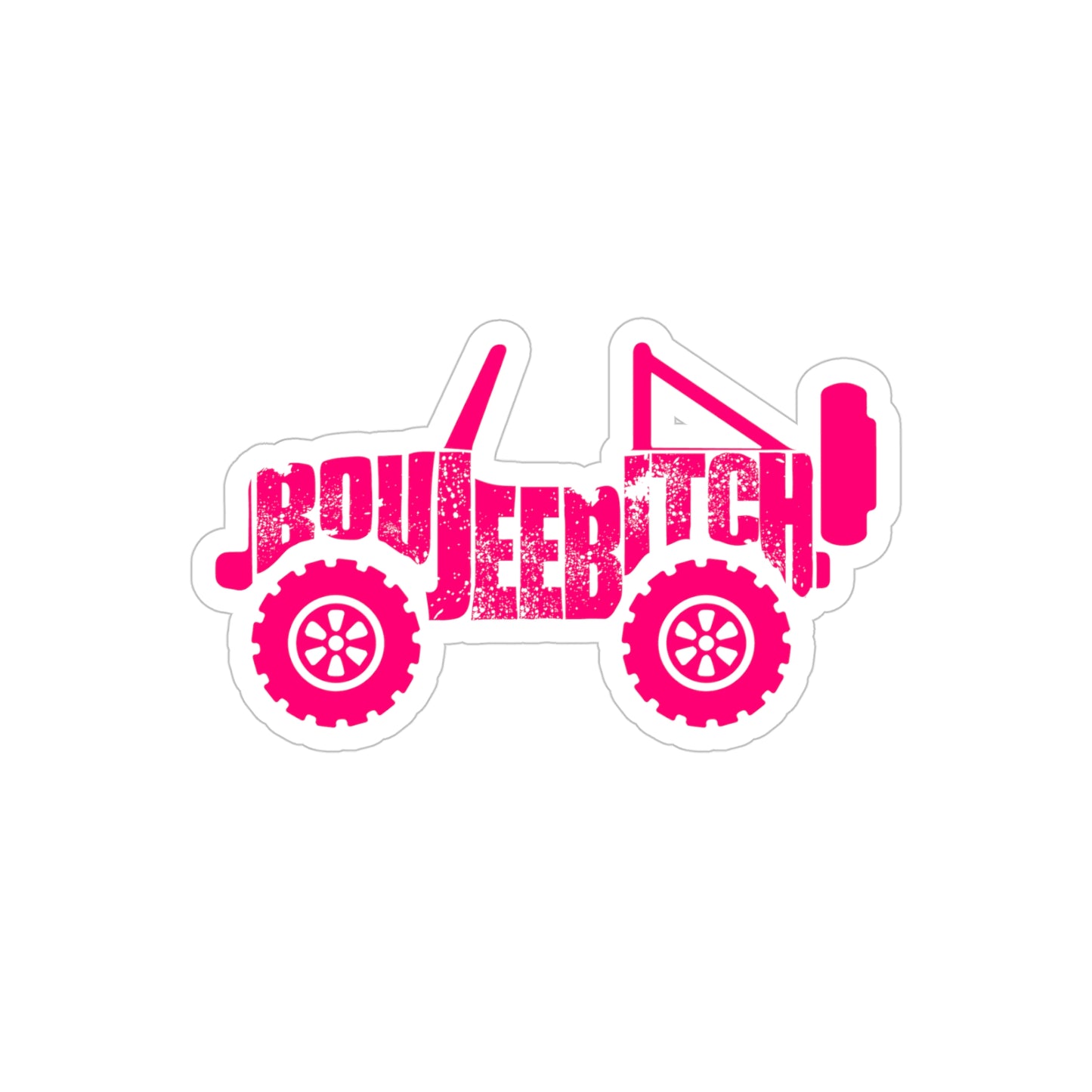 Boujee Bitch Jeep Transparent Outdoor Die-Cut Sticker - Watermelon Pink