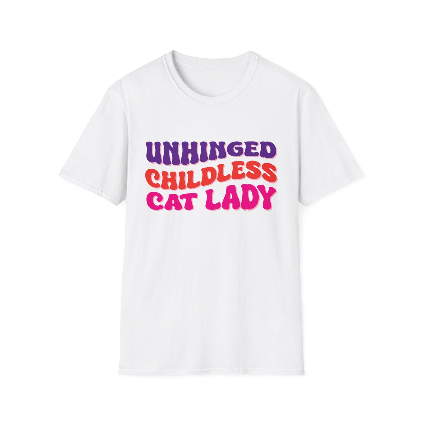 Unhinged Childless Cat Lady Unisex Softstyle T-Shirt